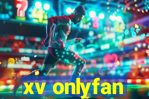 xv onlyfan